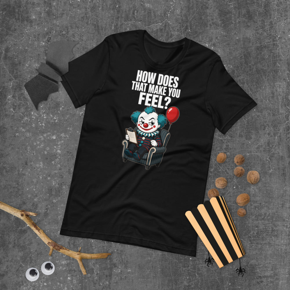How Does That Make You Feel Tee mockup — Black
