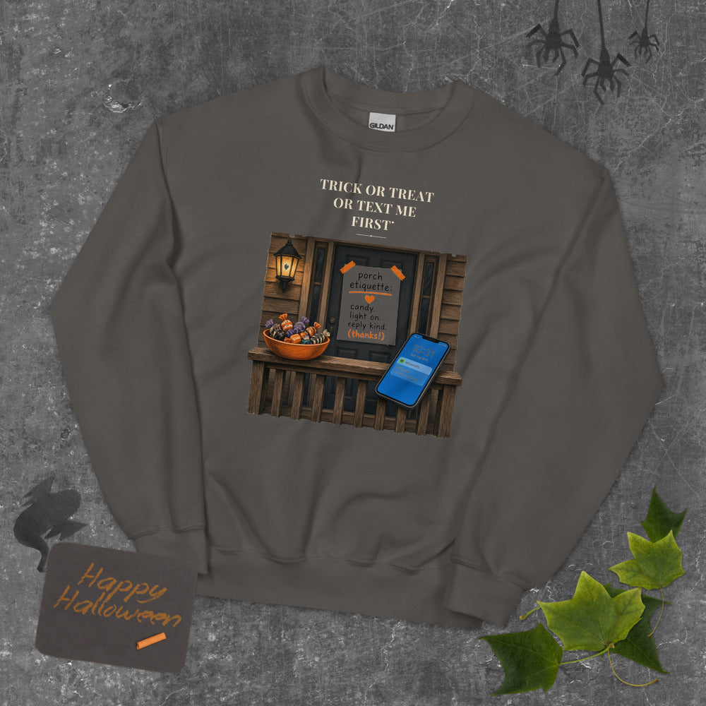 Trick or Treat Text Me First Sweatshirt mockup — Charcoal